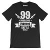 fortnite tshirt 99 problems