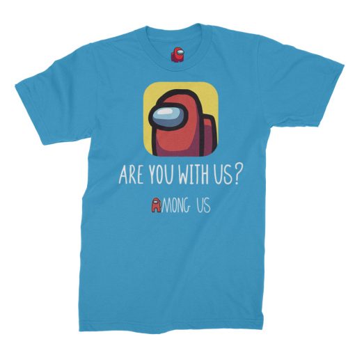 Among Us Are You With Us T-Shirt - Image 2