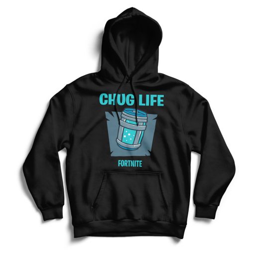 Fortnite Hoodie Chug Life