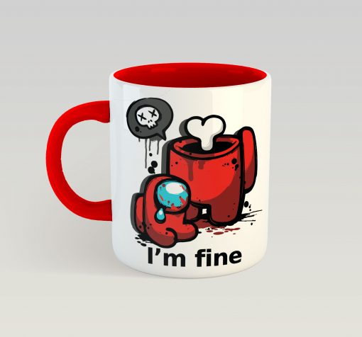 Among Us I'm Fine Mug