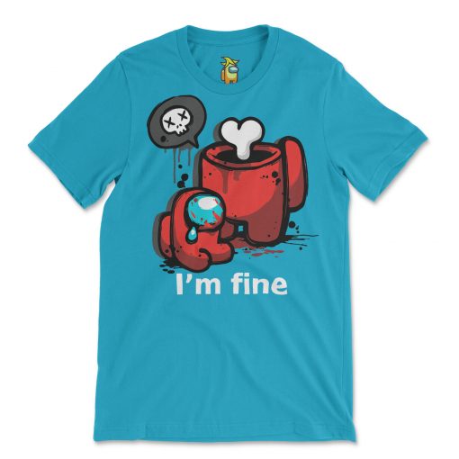 Among Us I'm Fine TShirt
