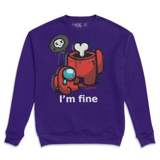 Among Us I'm Fine Sweatshirt - Image 3