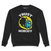 Among Us Trust Nobody Sweatshirt